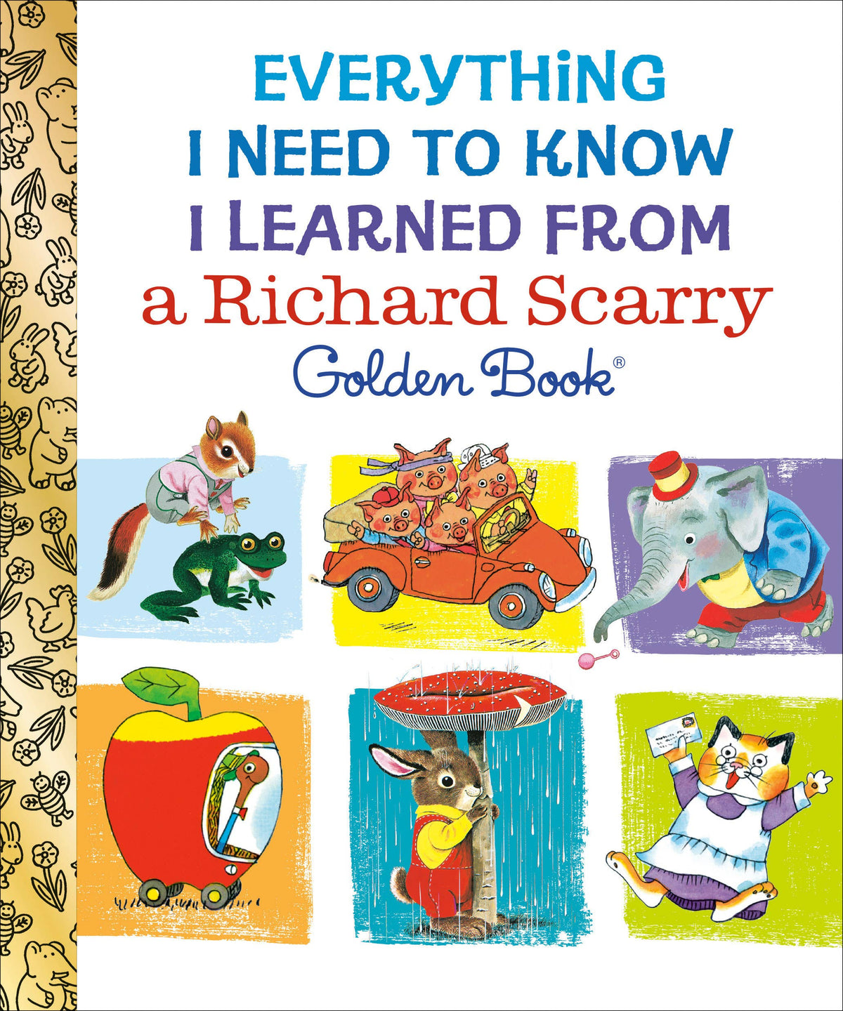 Everything I Need to Know (Richard Scarry Golden Book)