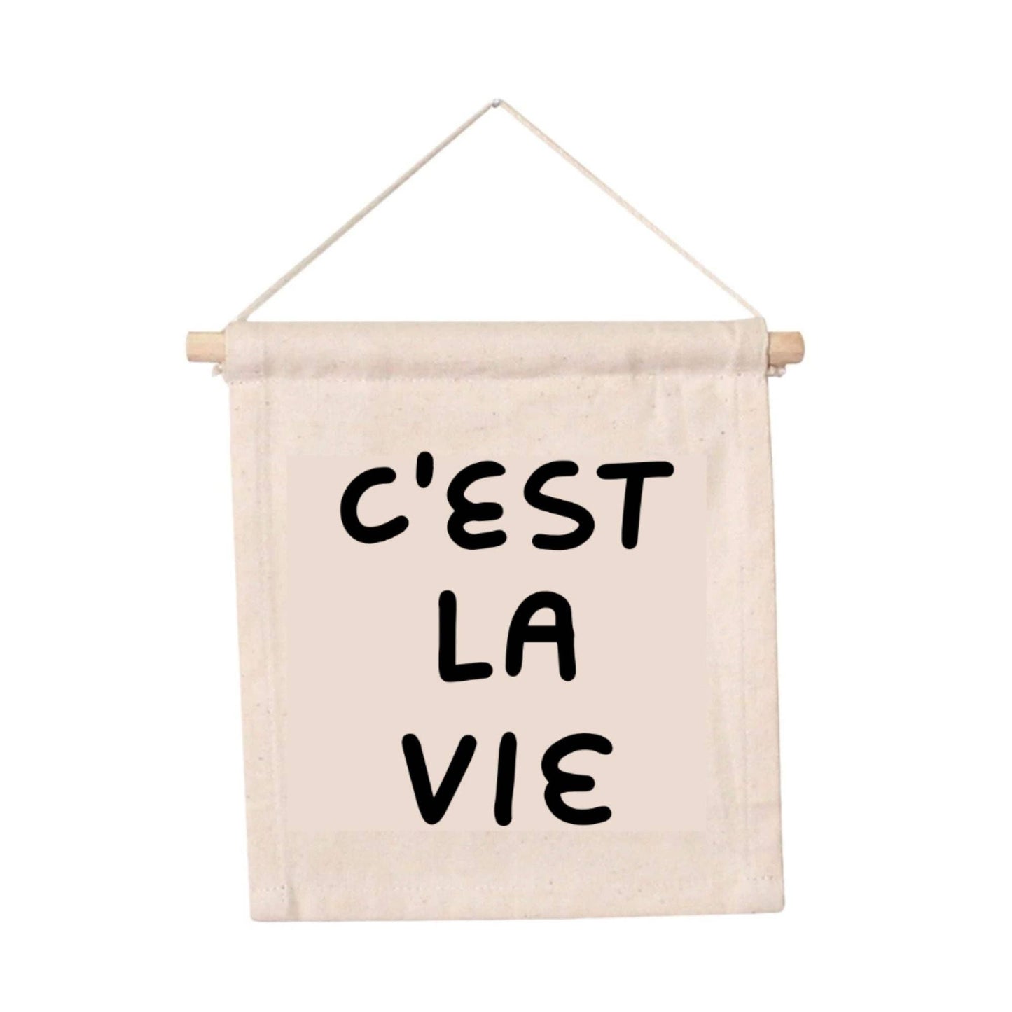 C'est La Vie Canvas Hang Sign