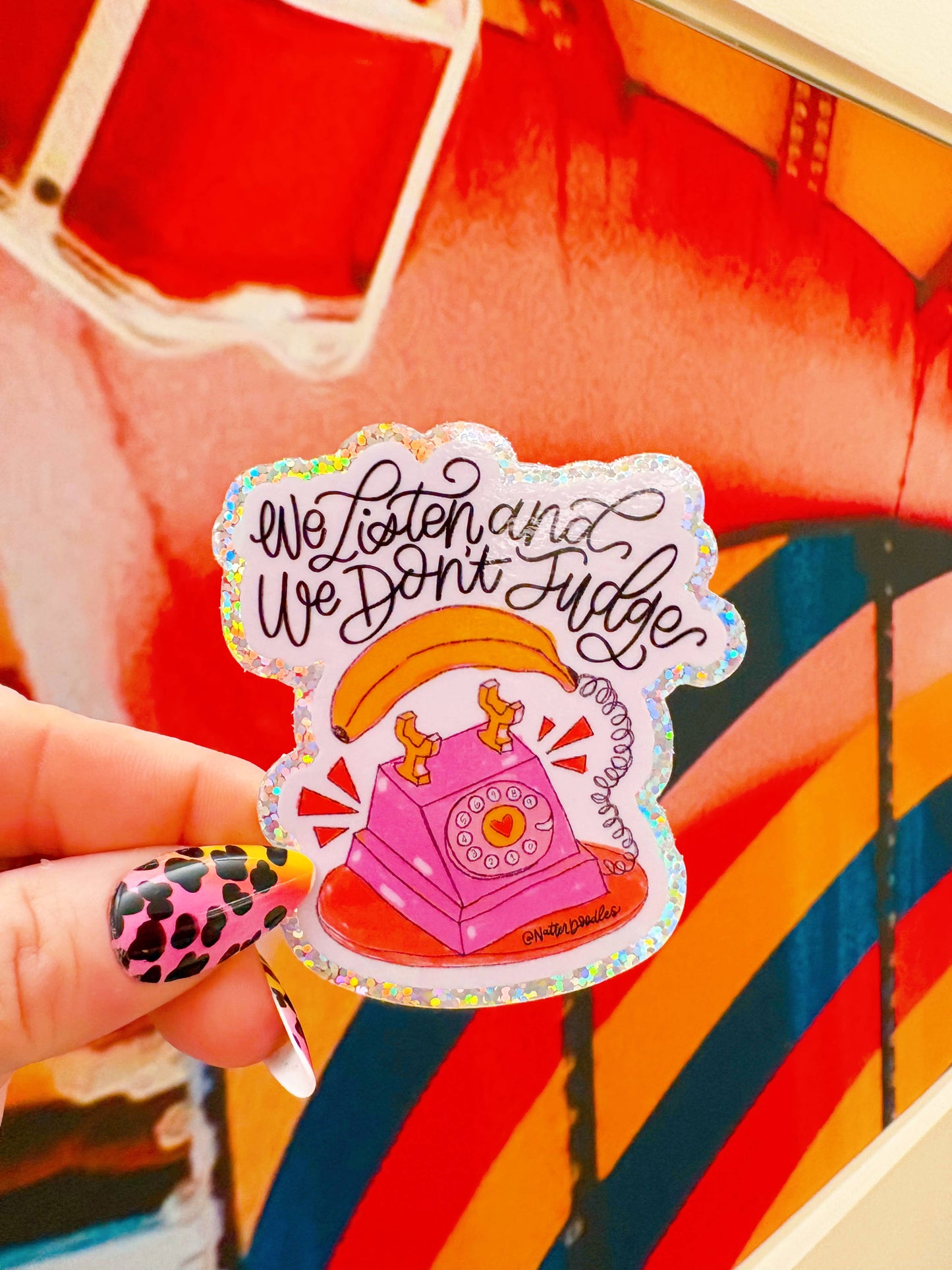 We Listen & We Don't Judge Funny Tiktok Phone Silly Sticker