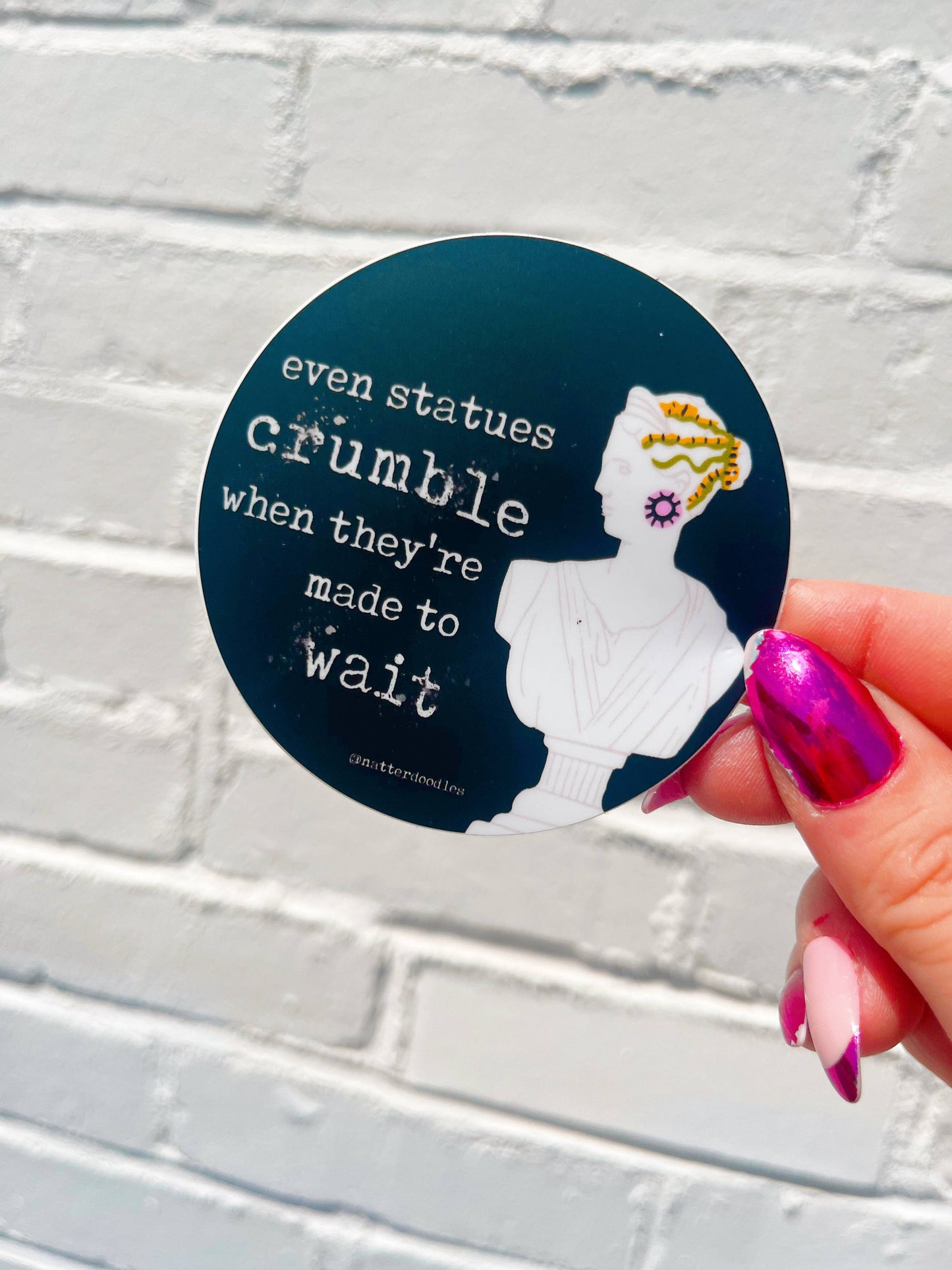 Even Statues Crumble - Taylor Swift Tortured Poet Sticker
