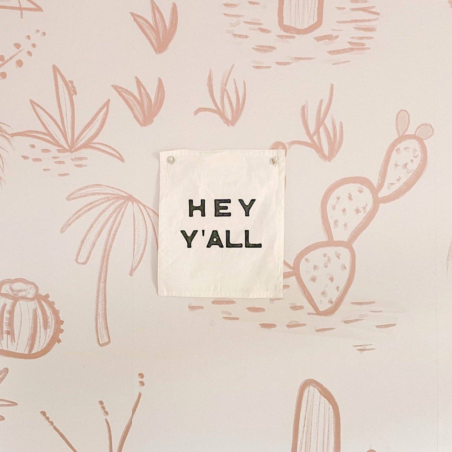 Hey Y'all Mini Canvas Banner