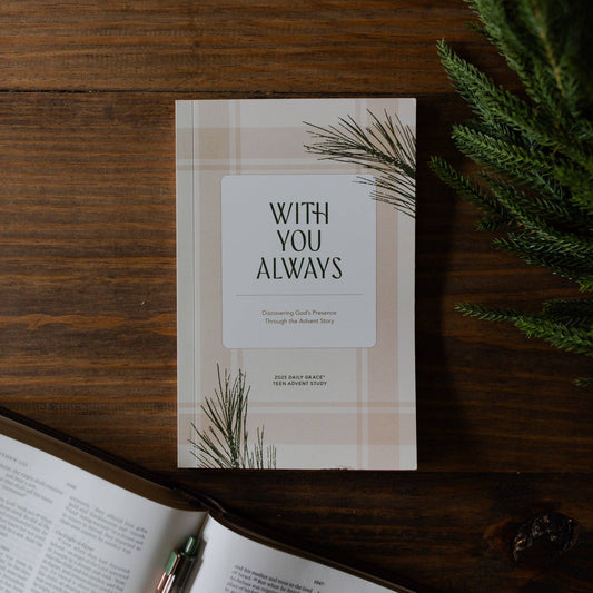 With You Always | Discovering God's Presence Through the Advent Story | Teen Study