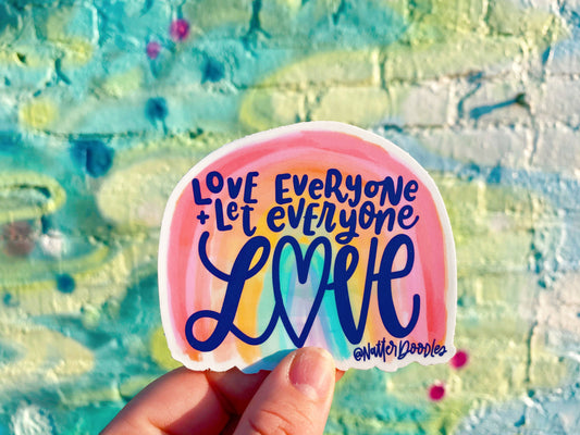 Love Everyone & Let Everyone Love Sticker - Rainbow