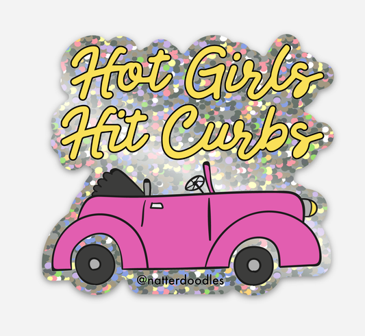 Hot Girls Hit Curbs Glitter Waterproof Funny Sticker