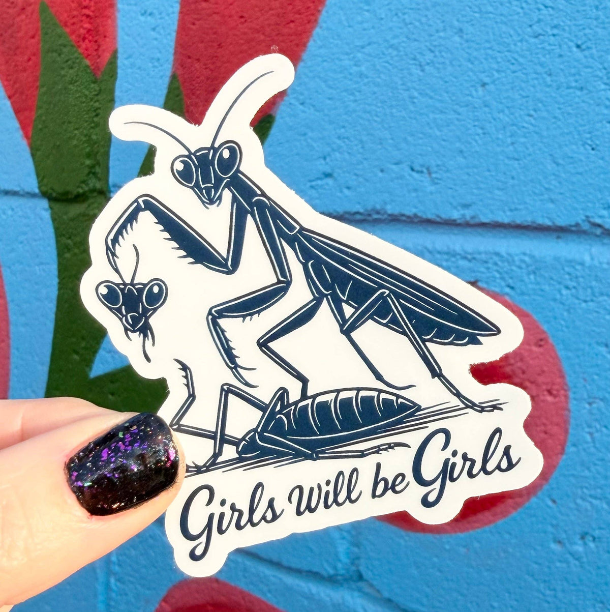 Girls Will Be Girls Sticker