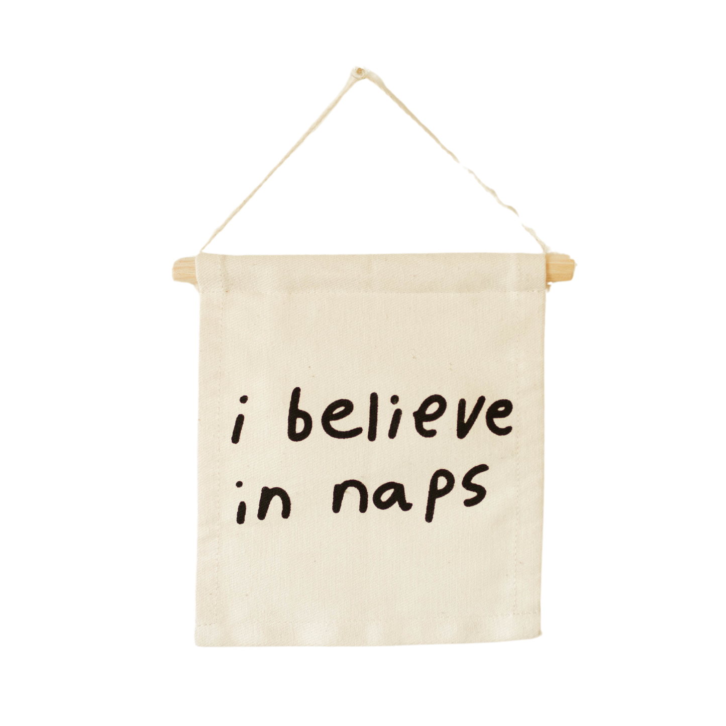 I believe in naps hang sign