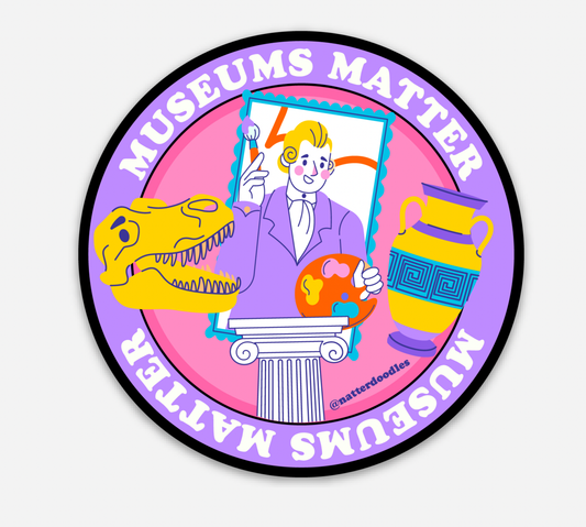 Museums Matter Art Science Natural History Children Sticker