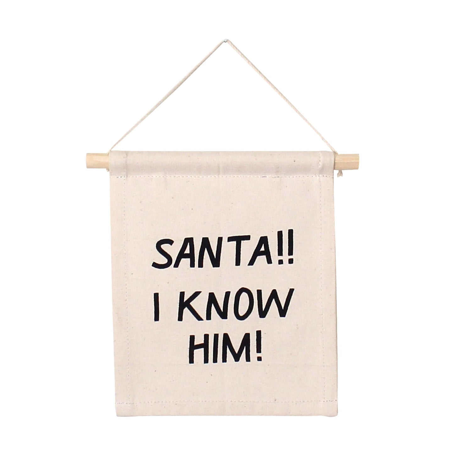 Santa I know him hang sign