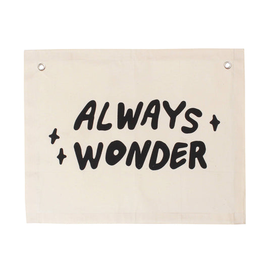 Always Wonder Canvas Banner