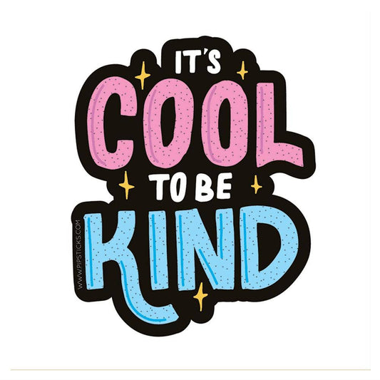 Cool To Be Kind Vinyl Sticker