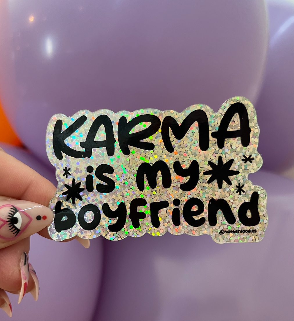 Karma Is My Boyfriend - Taylor Swift Lyric Inspired Sticker